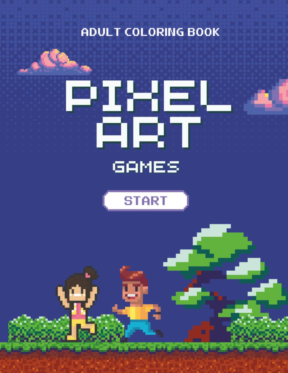 Pixel Art Coloring Book for Adults and Teens: 40 Nostalgic Retro Gaming Scenes to Color—Classic Video Game–Inspired Designs for Stress Relief and Relaxation.